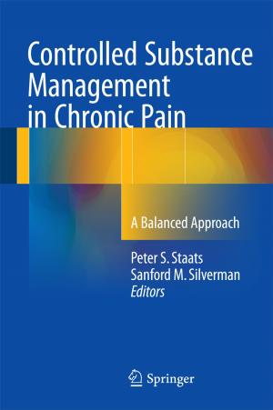 Cover of the book Controlled Substance Management in Chronic Pain by Vitomir Šunjić, Vesna Petrović Peroković
