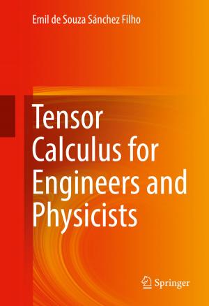 Cover of the book Tensor Calculus for Engineers and Physicists by Jan Petter Hansen, Jan R. Lien, Patrick A. Narbel