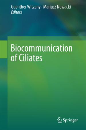 Cover of the book Biocommunication of Ciliates by Ricardo Guerrero-Lemus, Les E. Shephard