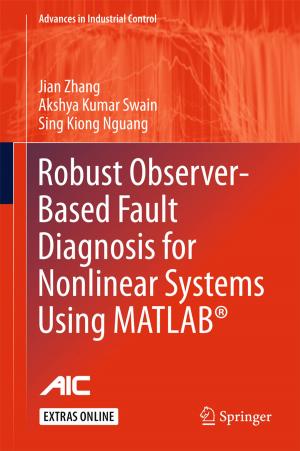 Book cover of Robust Observer-Based Fault Diagnosis for Nonlinear Systems Using MATLAB®