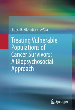 Cover of the book Treating Vulnerable Populations of Cancer Survivors: A Biopsychosocial Approach by Holger Schmeckebier