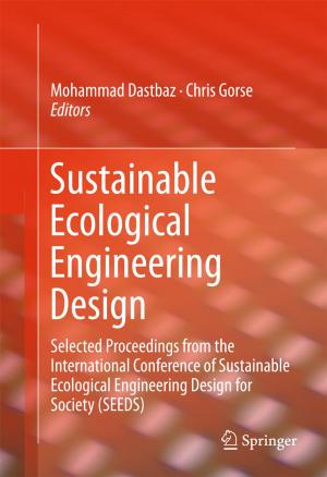 Cover of the book Sustainable Ecological Engineering Design by Renate Motschnig, David Ryback