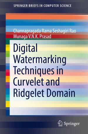 Cover of the book Digital Watermarking Techniques in Curvelet and Ridgelet Domain by Kenji Okitsu, Francesca Cavalieri