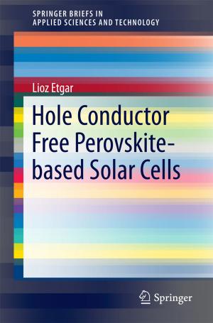 Cover of the book Hole Conductor Free Perovskite-based Solar Cells by Stacey L. McDonald