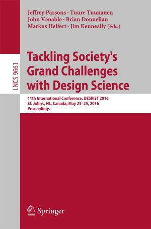 Cover of the book Tackling Society's Grand Challenges with Design Science by Raymond Charles Rauscher, Salim Momtaz
