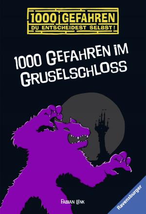 Cover of the book 1000 Gefahren im Gruselschloss by Usch Luhn