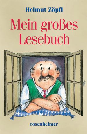 Cover of the book Mein großes Lesebuch by Peter Rosegger