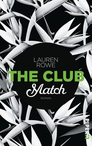 Cover of the book The Club – Match by Lauren Rowe