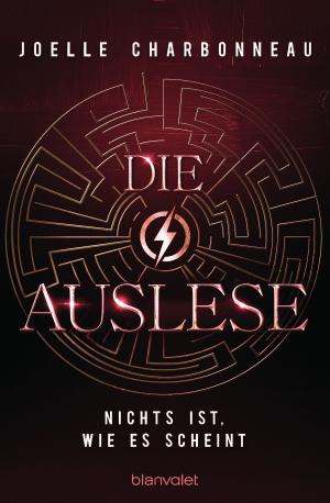 Cover of the book Die Auslese - Nichts ist, wie es scheint by Royce Buckingham