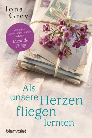 Cover of the book Als unsere Herzen fliegen lernten by Nora Roberts