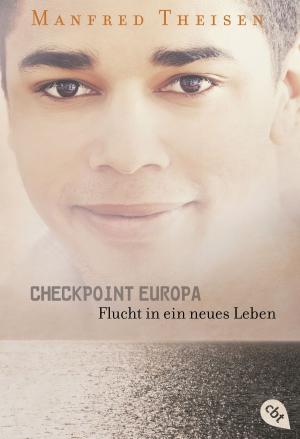 Cover of the book Checkpoint Europa by Rachel E. Carter