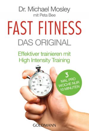 Cover of the book Fast Fitness - Das Original by Janet Evanovich, Lee Goldberg