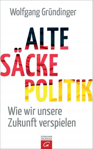 Cover of the book Alte-Säcke-Politik by Notker Wolf, Alfons Kifmann