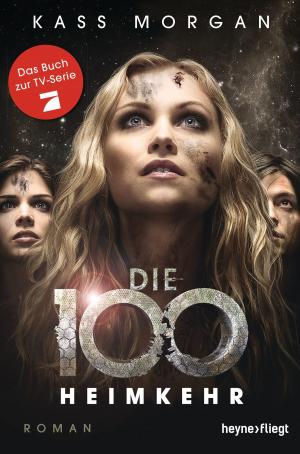 Cover of the book Die 100 - Heimkehr by Wulf Dorn