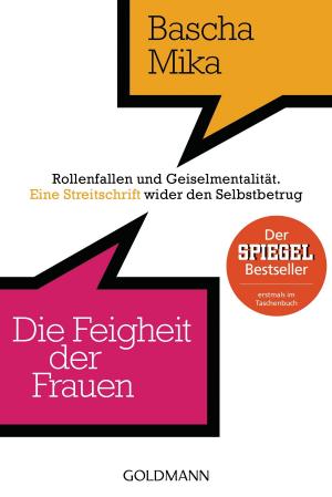 Cover of the book Die Feigheit der Frauen by Michael Jürgs