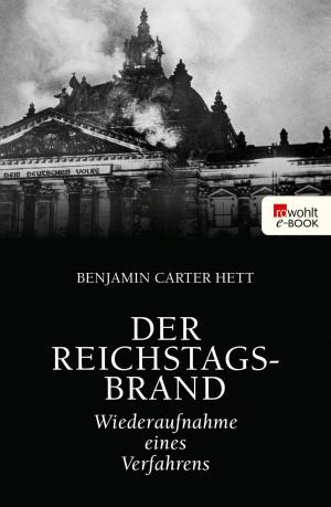Cover of the book Der Reichstagsbrand by Bernhard Hoëcker, Tobias Zimmermann