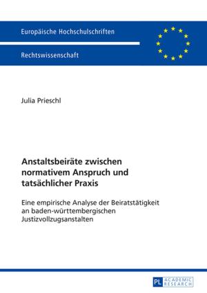 Cover of the book Anstaltsbeiraete zwischen normativem Anspruch und tatsaechlicher Praxis by Arnaud Buchs