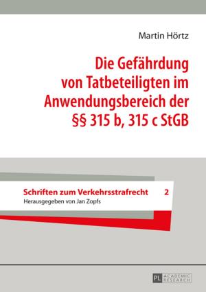 Cover of the book Die Gefaehrdung von Tatbeteiligten im Anwendungsbereich der §§ 315 b, 315 c StGB by 
