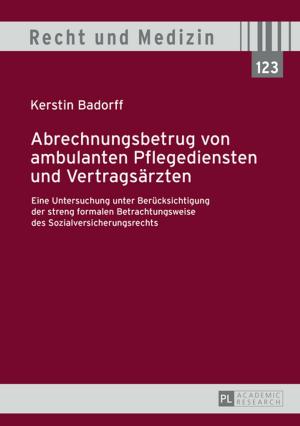 Cover of the book Abrechnungsbetrug von ambulanten Pflegediensten und Vertragsaerzten by Jianhua Zhu, Jin Zhao, Michael Szurawitzki