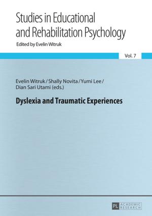 Cover of the book Dyslexia and Traumatic Experiences by Annie Guenard