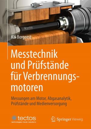 Cover of the book Messtechnik und Prüfstände für Verbrennungsmotoren by Tobias Kollmann, Andreas Kuckertz, Christoph Stöckmann