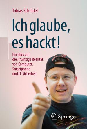 Cover of the book Ich glaube, es hackt! by Michael Schäfer, Sven-Joachim Otto, Falk Schäfer