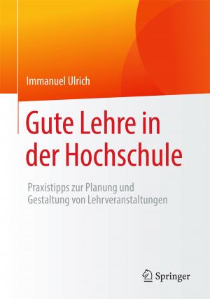Cover of the book Gute Lehre in der Hochschule by Beatrice Fabry, Frank Meininger, Karsten Kayser