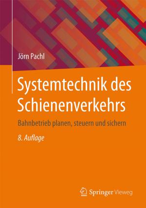 Cover of the book Systemtechnik des Schienenverkehrs by Ekbert Hering