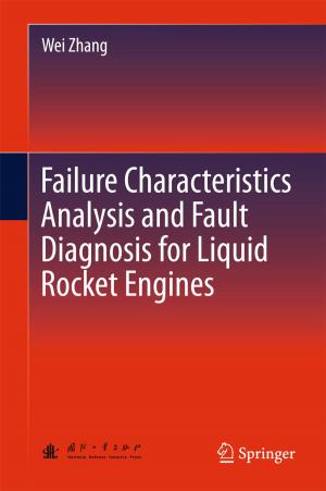 Book cover of Failure Characteristics Analysis and Fault Diagnosis for Liquid Rocket Engines