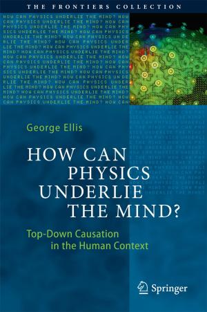 Cover of the book How Can Physics Underlie the Mind? by David K. Hobday, William E. Galloway
