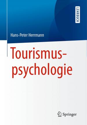 Cover of the book Tourismuspsychologie by Radu Popescu-Zeletin, Ilja Radusch, Mihai Adrian Rigani