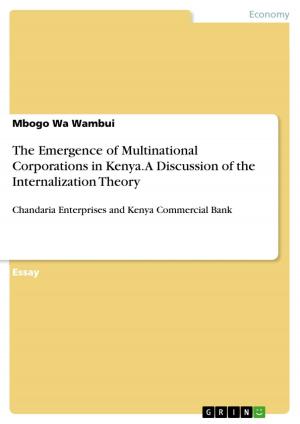 Cover of the book The Emergence of Multinational Corporations in Kenya. A Discussion of the Internalization Theory by Svetlana Fischer