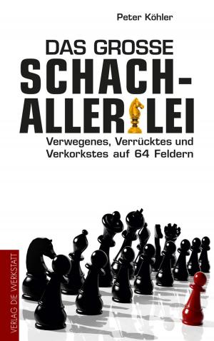 Cover of the book Das große Schach-Allerlei by Ulrich Hesse, Paul Simpson
