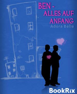 Book cover of Ben - Alles auf Anfang