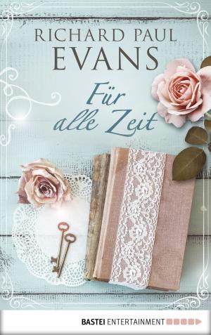 Cover of the book Für alle Zeit by Hedwig Courths-Mahler
