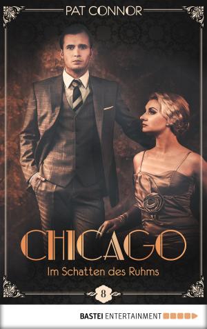 Cover of the book Chicago - Im Schatten des Ruhms by Verena Kufsteiner