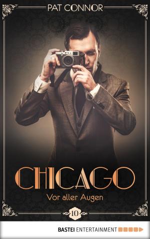 Cover of the book Chicago - Vor aller Augen by Jason Dark