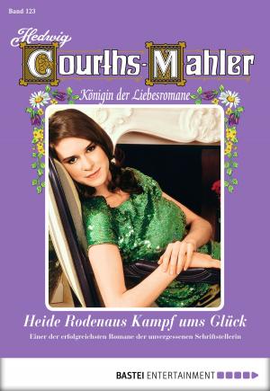 Book cover of Hedwig Courths-Mahler - Folge 123