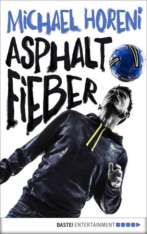 Cover of the book Asphaltfieber by Susannah McFarlane