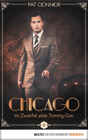 Cover of the book Chicago - Im Zweifel eine Tommy-Gun by Cedric Balmore