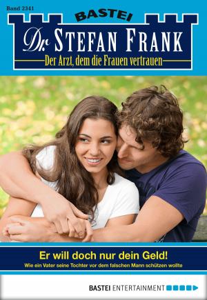 Cover of the book Dr. Stefan Frank - Folge 2341 by Elizabeth Haran