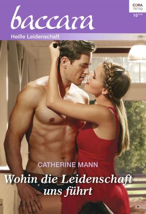 Cover of the book Wohin die Leidenschaft uns führt by Lucy King
