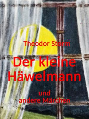 Cover of the book Der kleine Häwelmann und andere Märchen by Thomas Stan Hemken