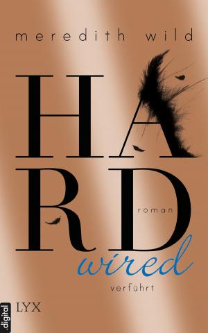 Cover of the book Hardwired - verführt by Richelle Mead