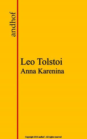 Cover of the book Anna Karenina by Andy Mangels, Michael A. Martin, J. Noah Kym