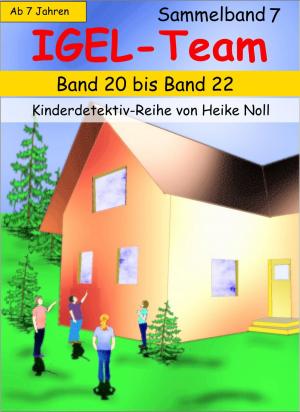 Cover of the book IGEL-Team Sammelband 7 by Mej Dark