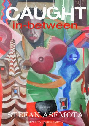 Cover of the book Caught In-Between by Volker Krahn, Oliver Tschirsky