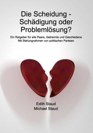 Cover of the book Die Scheidung - Schädigung oder Problemlösung? by Kerstin Petermann