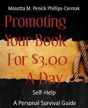 Cover of the book Promoting Your Book For $3.00 A Day by Mhar De Jesus
