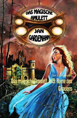 bigCover of the book Das magische Amulett #19: Ruine des Grauens by 